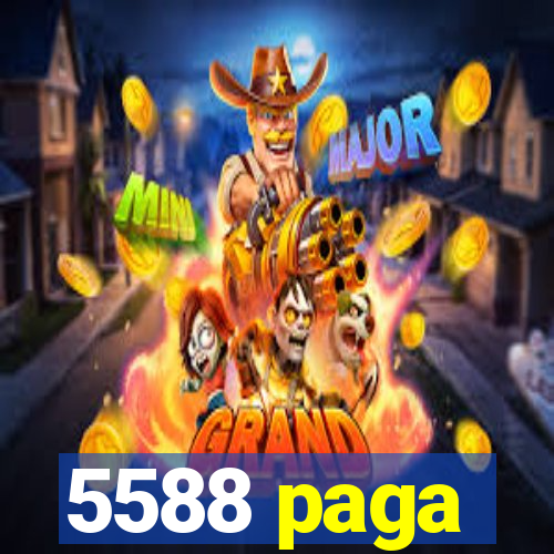 5588 paga